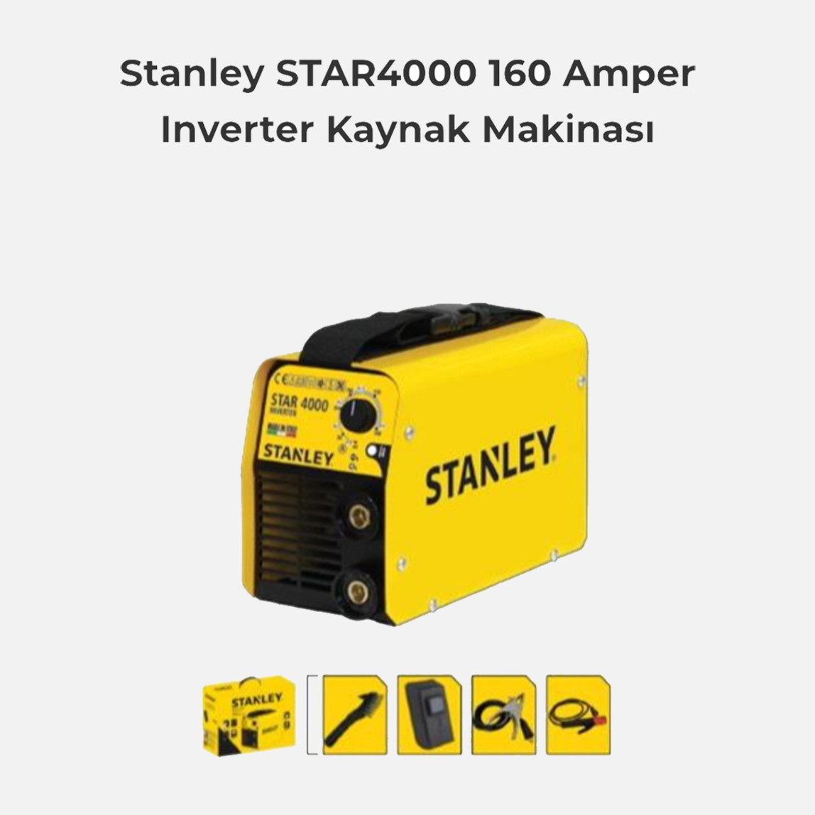    Stanley STAR4000 MMA 160 A İnverter Kaynak Makinesi 